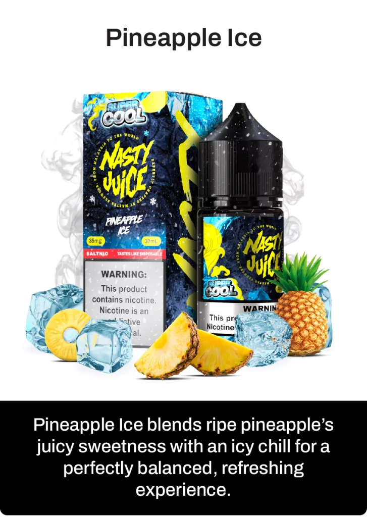 Nasty Juice Super cool Pineapple Ice e-liquid packaging with pineapple slices and ice cubes on a white background.